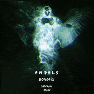 Listen to Angels (Sadcann Remix) song with lyrics from BongPix