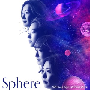 อัลบัม Shining days, shining stars! ศิลปิน Sphere