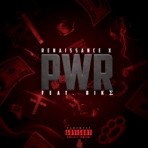 Dengarkan Pwr (Explicit) lagu dari Renaissance X dengan lirik
