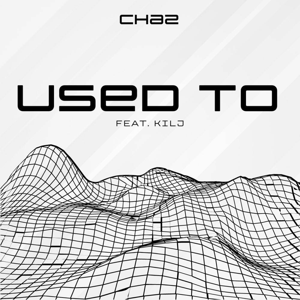 used to (feat. KILJ) (Explicit)
