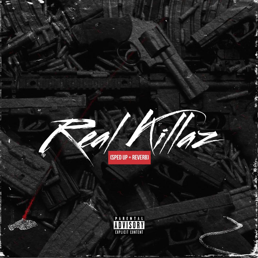 Real Killaz (Sped Up + Reverb) (feat. Snoop Dogg) (Explicit)