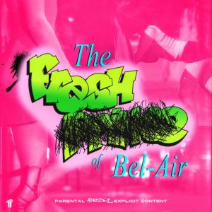 DJ Jazzy Jeff的專輯The Fresh Pimp of Bel-Air (feat. DJ Jazzy Jeff) (Explicit)