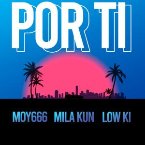 收聽Moy666的Por ti歌詞歌曲