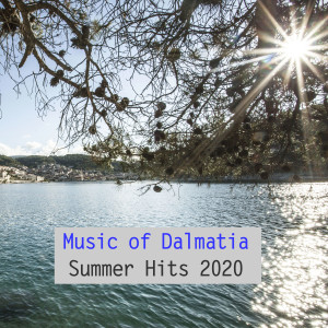 Album Music of Dalmatia – Summer Hits 2020 (Explicit) from Various Artists