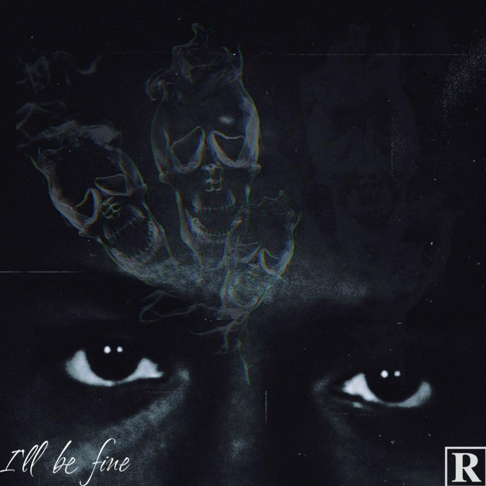 I'll Be Fine (Explicit)