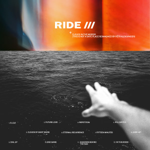 ดาวน์โหลดและฟังเพลง Clouds of Saint Marie (Reimagined by Pêtr Aleksänder) พร้อมเนื้อเพลงจาก Ride