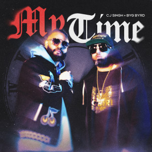 Listen to My Time song with lyrics from CJ singh