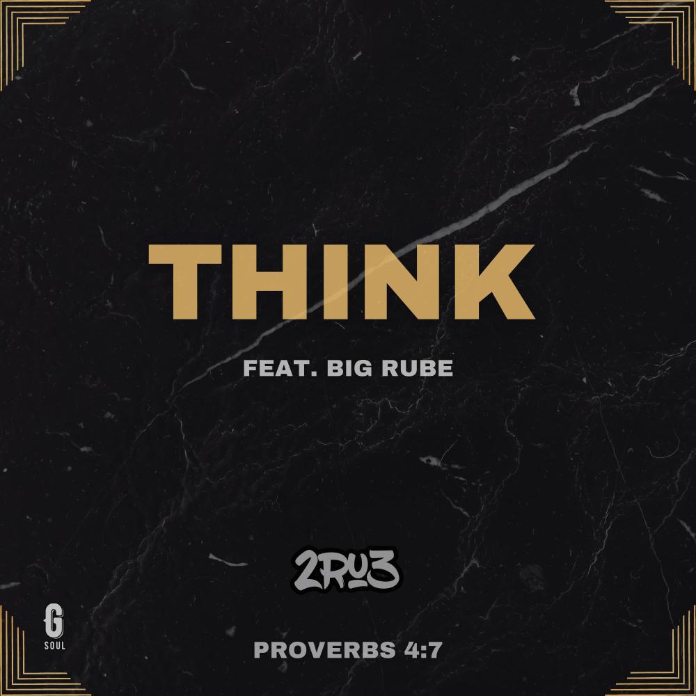 Think (feat. Big Rube)