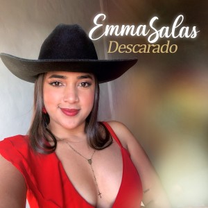 收聽Emma Salas的Descarado歌詞歌曲