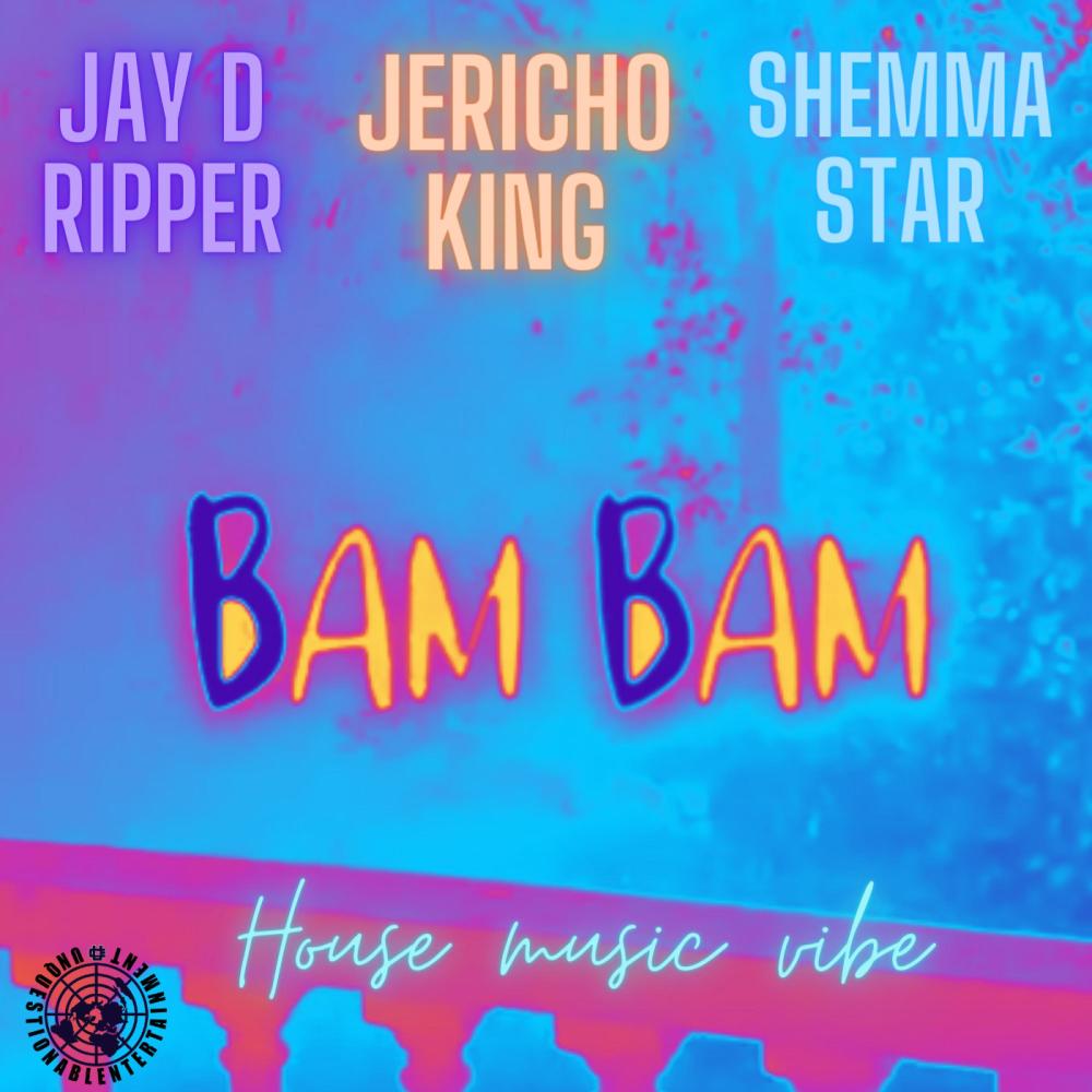 Bam Bam House Music Vibe (feat. Jay D Ripper, Shemma Star & Produced By This A Big He Beat|Explicit)