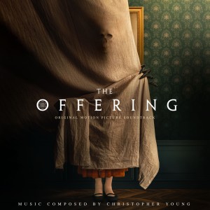 Christopher Young的專輯The Offering (Original Motion Picture Soundtrack)
