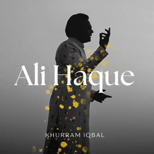 อัลบัม Ali Haque Ali Ali ศิลปิน Khurram Iqbal