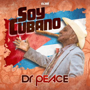 Album Soy Cubano oleh Dr PEACE