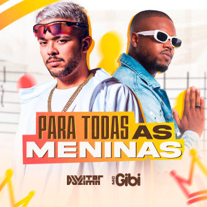 收聽DJ Vitor Lima的Para Todas as Meninas (Explicit)歌詞歌曲