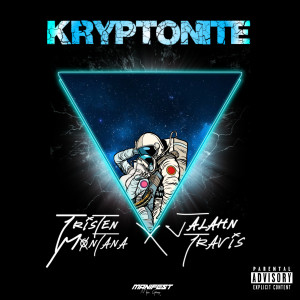Listen to Kryptonite! (Explicit) song with lyrics from TRISTEN MONTANA