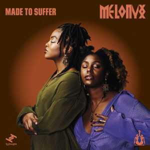 Melonyx的專輯Made to Suffer