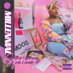 B-Free的專輯Millennial Symphony (Explicit)