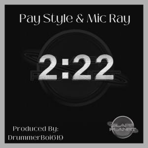 DRUMMERBOI619的專輯222 (feat. Pay Style & Mic Ray) (Explicit)