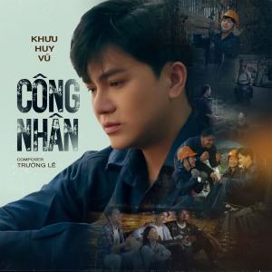 Khuu Huy Vu的專輯Công Nhân