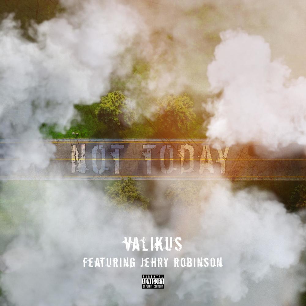Not Today (Explicit)