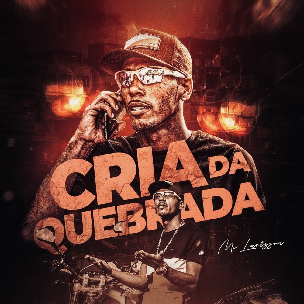 Cria da Quebrada (Explicit)