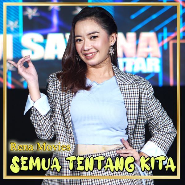 Semua Tentang Kita