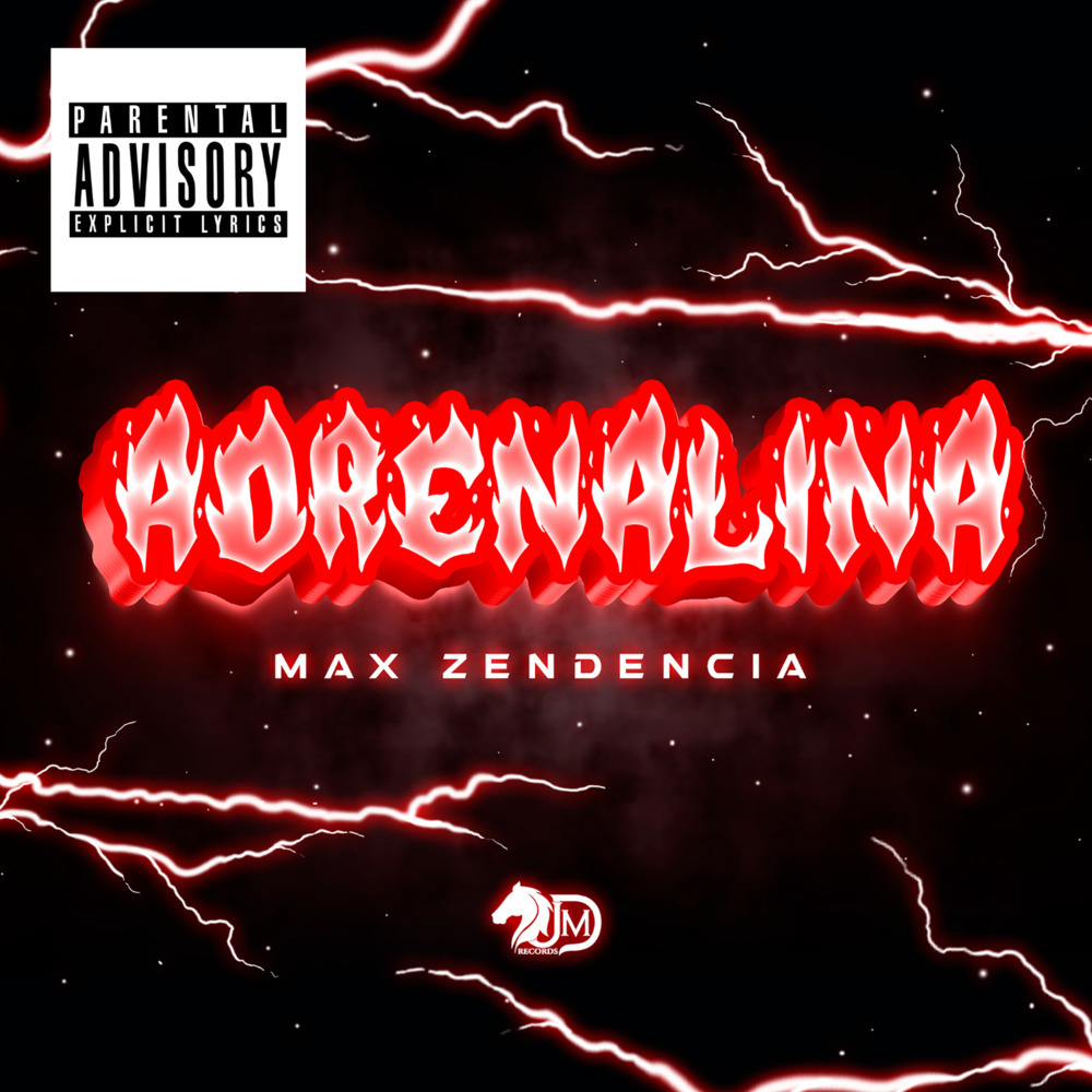 Adrenalina (Explicit)