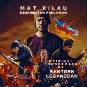 Album Mat Kilau (Original Soundtrack) from Santosh Logandran