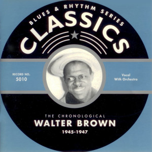 Walter Brown的專輯1945-1947