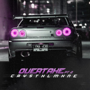 ดาวน์โหลดและฟังเพลง OVERTAKE Pt. 2 พร้อมเนื้อเพลงจาก CRYTXLMXNE