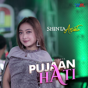 Listen to Pujaan Hati song with lyrics from Shinta Arsinta