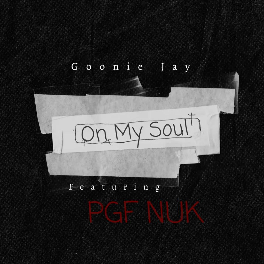 On My Soul (feat. PGF Nuk) (Explicit)