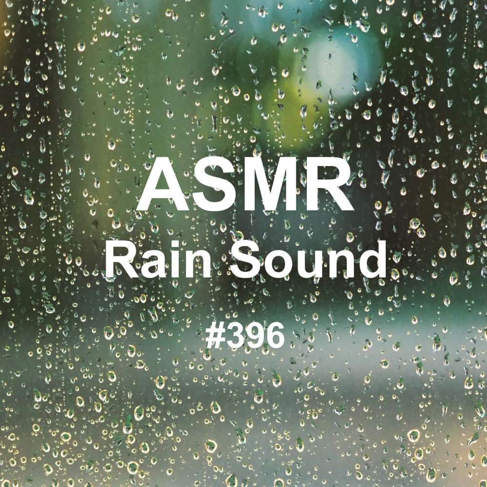 White Noise Rain Sound 396 - Calm Rain Sound for Good Night's Sleep 309 (Rain, Rain Sound, White Noise, Sleep, Lullaby, Relieve Insomnia, Inducing Sleep)
