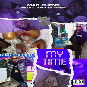 Album My Time (Explicit) from MAC Chen$