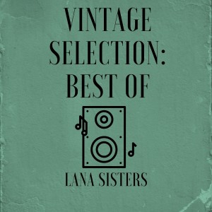 Listen to Seven Little Girls, Sitting in the Back Seat (Remastered Version) song with lyrics from Lana Sisters