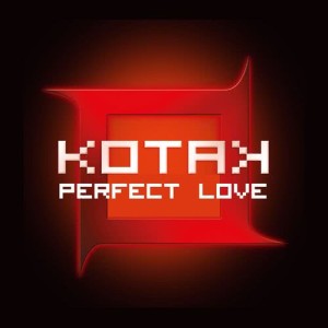 收聽Kotak的Perfect Love歌詞歌曲