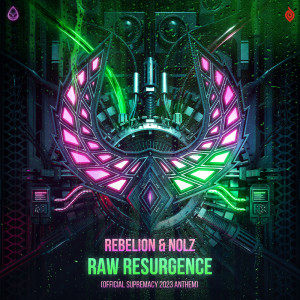 Album Raw Resurgence (Official Supremacy 2023 Anthem) oleh Rebelión