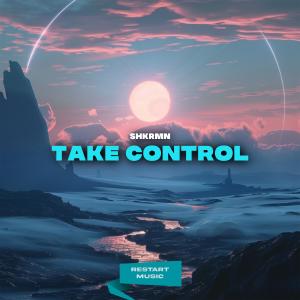 อัลบัม Take Control ศิลปิน SHKRMN