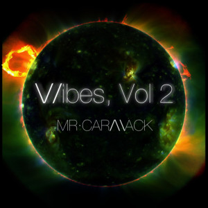 Vibes, Vol. 2 dari Mr. Carmack