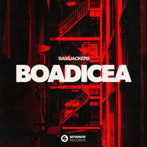 อัลบัม Boadicea ศิลปิน Bassjackers & Dyro