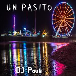DJ Pauli的專輯Un Pasito