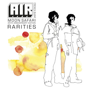 อัลบัม Moon Safari Rarities (25th Anniversary Edition) ศิลปิน Air