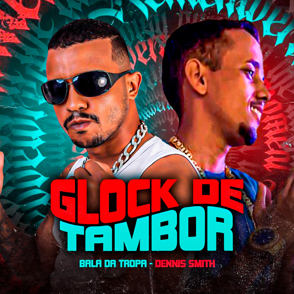 Glock de Tambor (Explicit)
