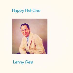 Album Happy Holi-Dee from Lenny Dee
