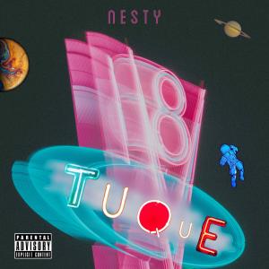 Nesty的专辑TUQUE (Explicit)