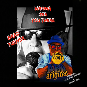 ดาวน์โหลดและฟังเพลง Wanna See You There พร้อมเนื้อเพลงจาก Brad Turner