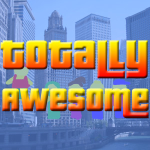 Totally Awesome (From The Lego Movie)