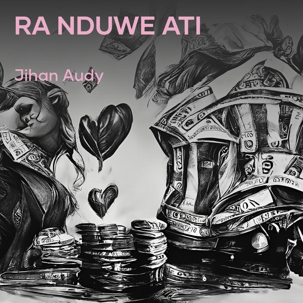 Ra Nduwe Ati