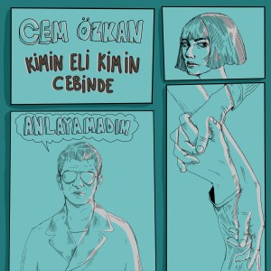 Listen to Kimin Eli Kimin Cebinde (Anlayamadım) song with lyrics from Cem Özkan
