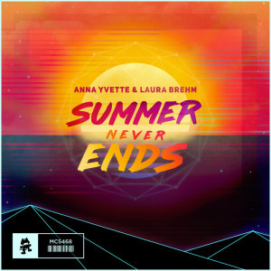 Dengarkan lagu Summer Never Ends nyanyian Anna Yvette dengan lirik
